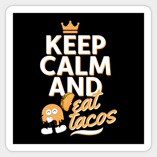 Keep Calm And Eat Tacos Funny Sticker